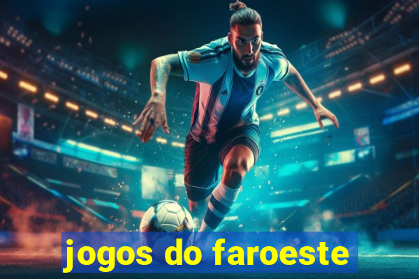 jogos do faroeste