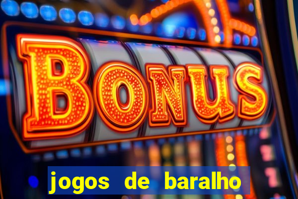 jogos de baralho valendo dinheiro