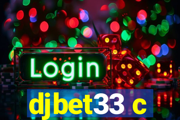 djbet33 c