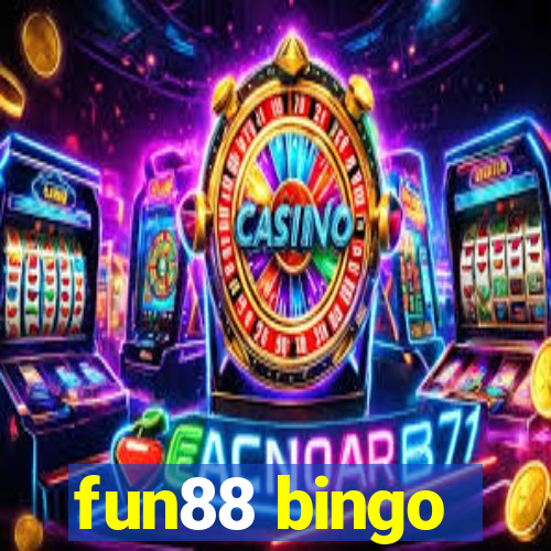 fun88 bingo