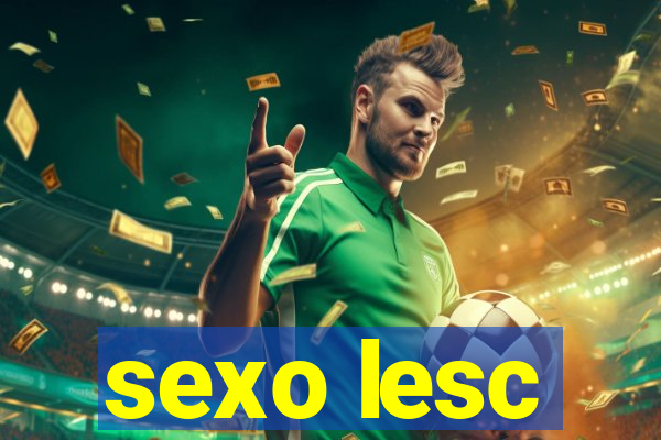 sexo lesc