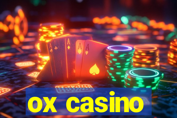 ox casino