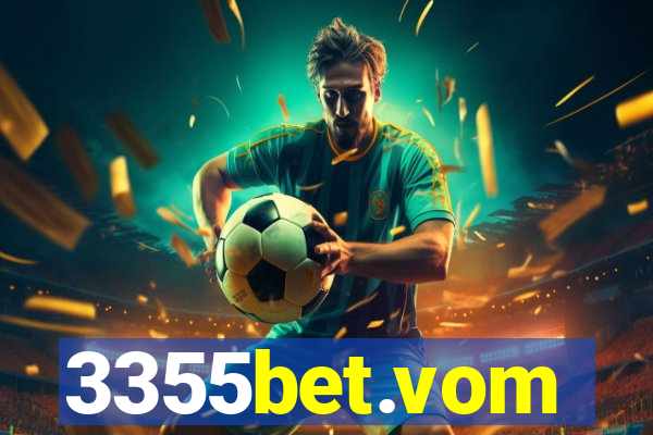 3355bet.vom