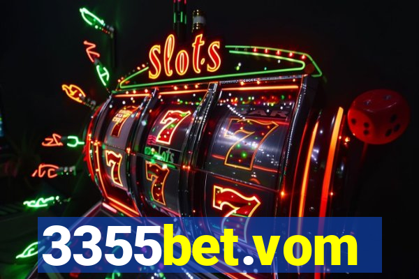 3355bet.vom