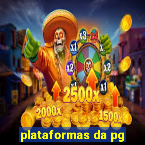 plataformas da pg