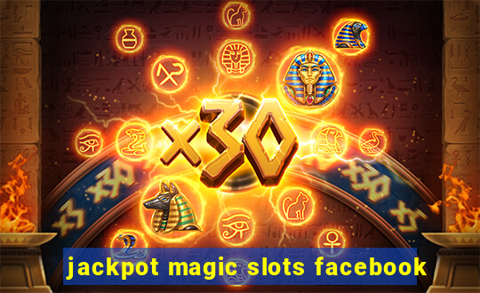 jackpot magic slots facebook