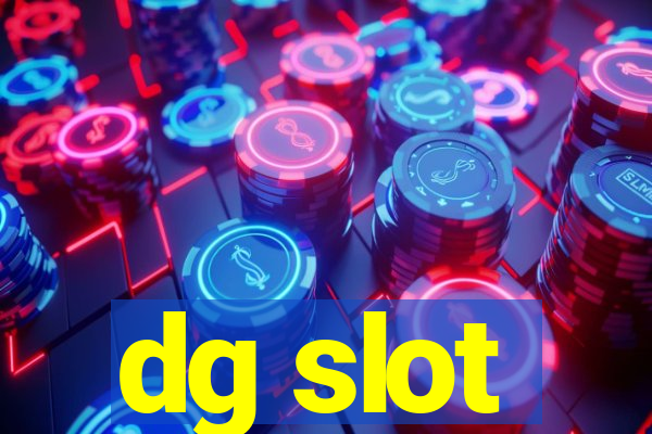 dg slot