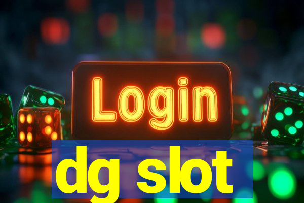 dg slot