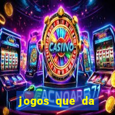 jogos que da dinheiro ao se cadastrar