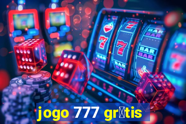 jogo 777 gr谩tis