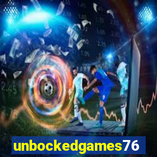 unbockedgames76