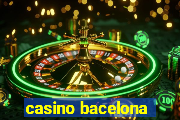 casino bacelona