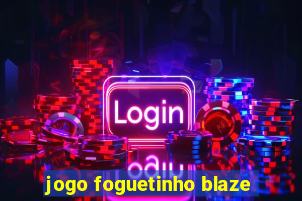 jogo foguetinho blaze