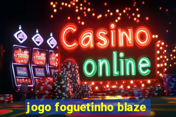 jogo foguetinho blaze