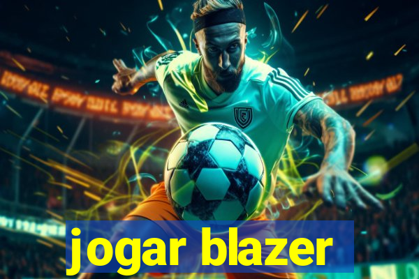 jogar blazer