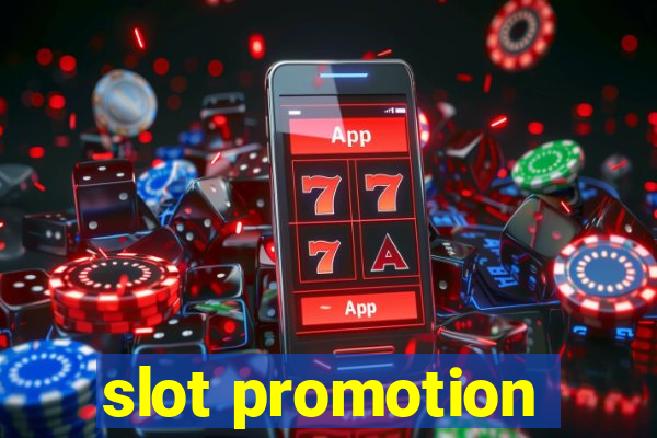 slot promotion