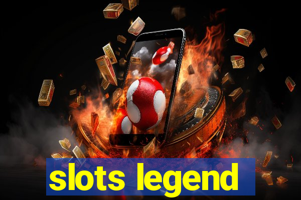 slots legend