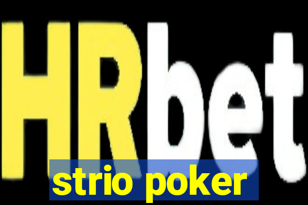 strio poker