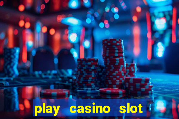 play casino slot machine games for free