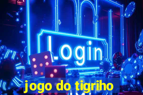 jogo do tigriho