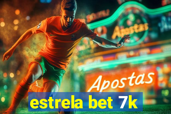 estrela bet 7k