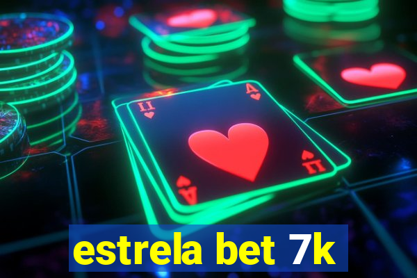 estrela bet 7k