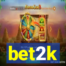 bet2k