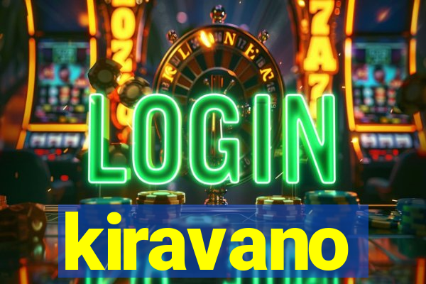 kiravano