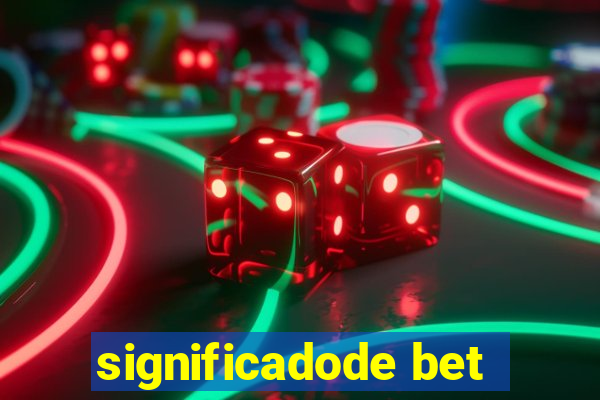 significadode bet