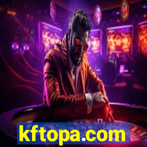 kftopa.com