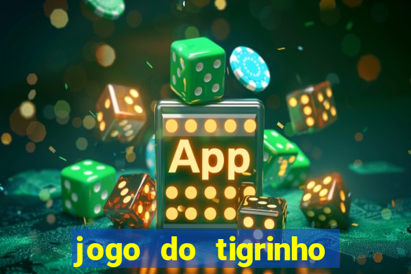 jogo do tigrinho da revenge