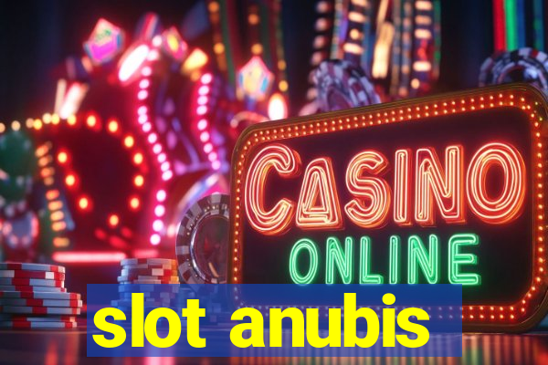 slot anubis