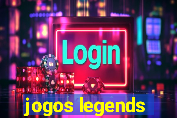 jogos legends