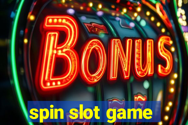 spin slot game