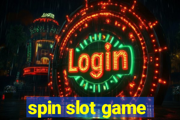 spin slot game