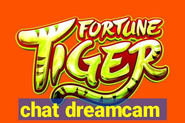 chat dreamcam