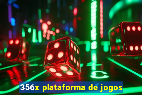 356x plataforma de jogos