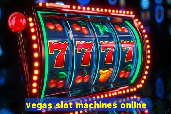 vegas slot machines online