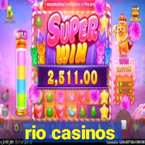 rio casinos