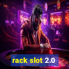 rack slot 2.0