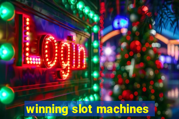 winning slot machines