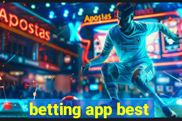 betting app best