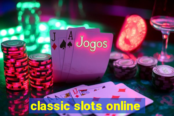 classic slots online