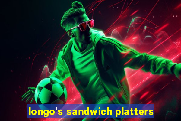 longo's sandwich platters