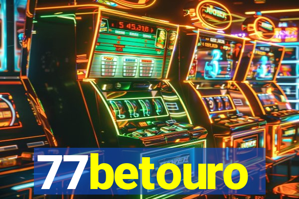 77betouro