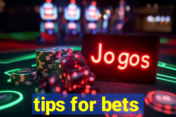 tips for bets