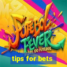 tips for bets