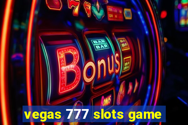 vegas 777 slots game