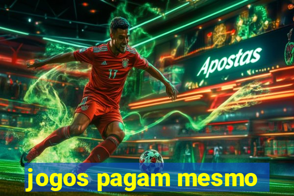 jogos pagam mesmo