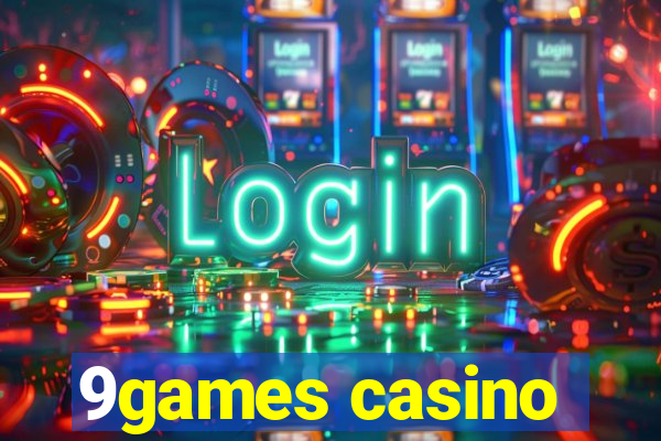 9games casino